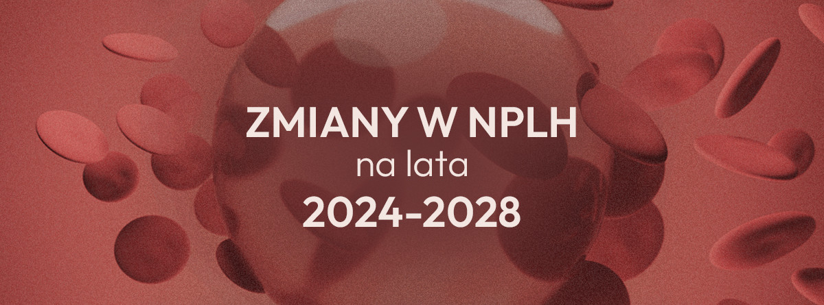 Zmiany w Narodowym Planie Leczenia Hemofilii na lata 2024-2028