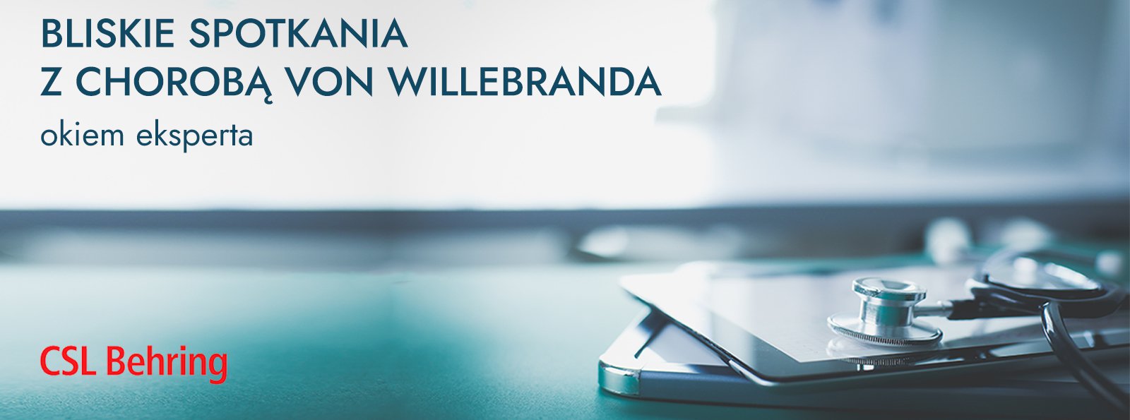 RELACJA CYFROWA Z BLISKICH SPOTKAŃ Z CHOROBĄ VON WILLEBRANDA JUŻ DOSTĘPNA