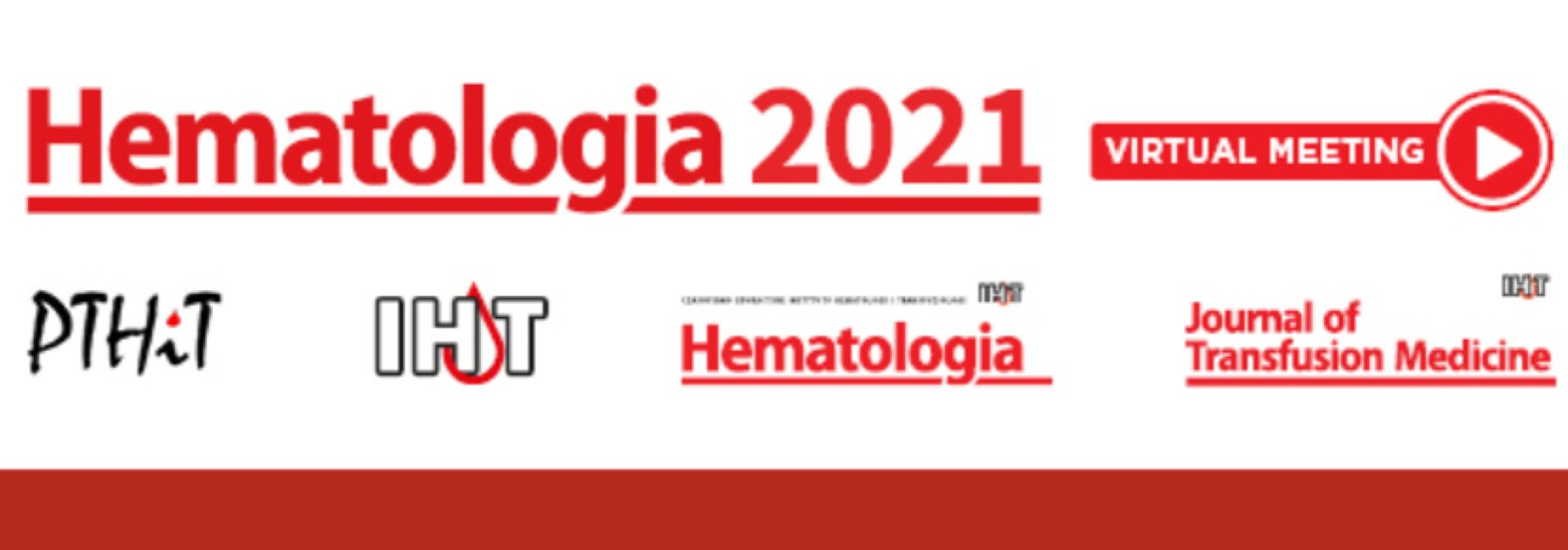 HEMATOLOGIA 2021 VIRTUAL MEETINGS: TRANSFUZJOLOGIA