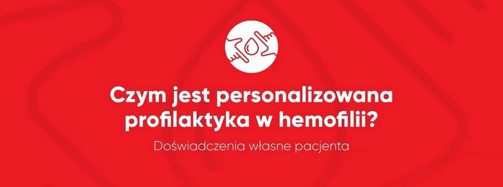 Czym jest personalizowana profilaktyka w hemofilii?