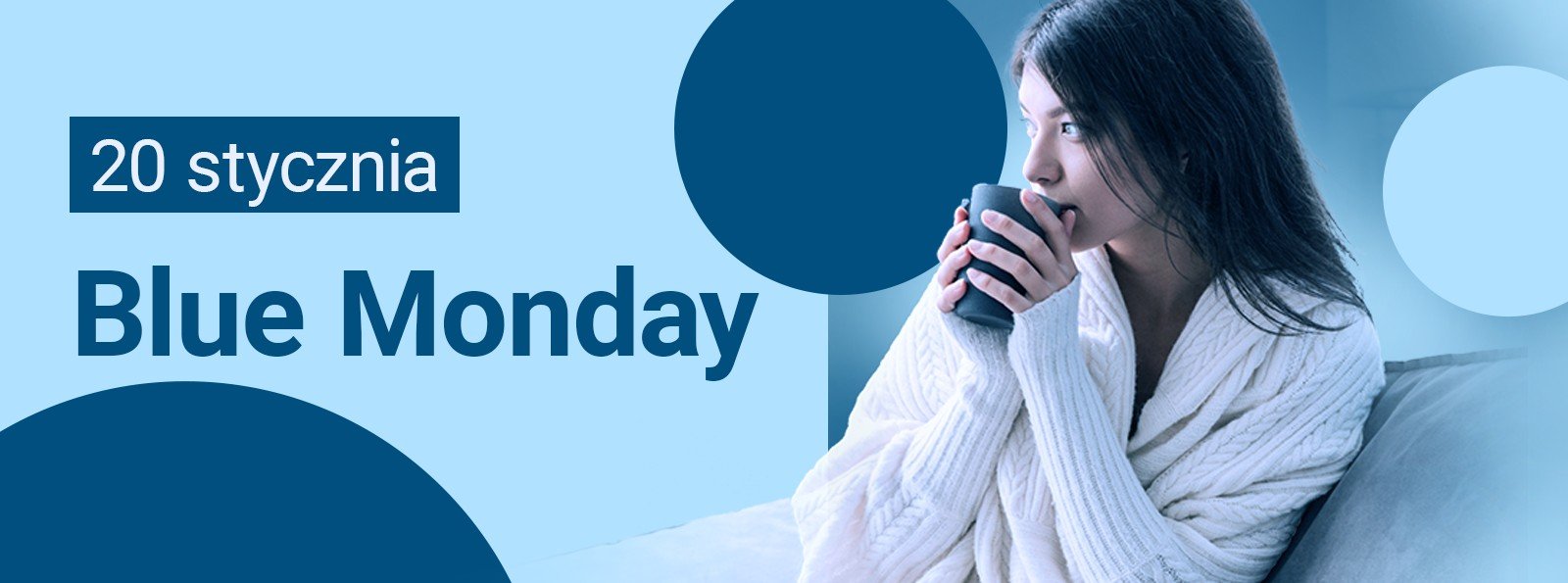 Blue Monday – czy na pewno taki blue?