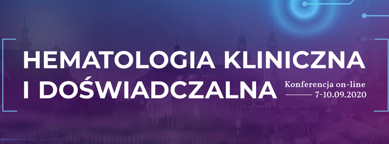 Webinar „Hematologia Kliniczna i Doświadczalna” | 7-10 września 2020 r.