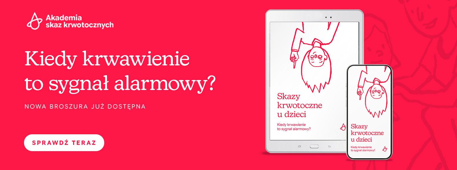 Skazy krwotoczne u dzieci. Kiedy krwawienie to sygnał alarmowy? | Broszura online
