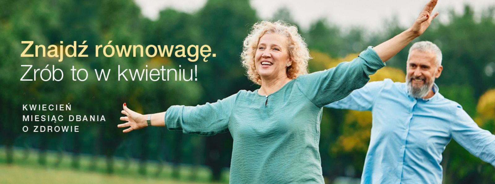 Znajdź równowagę. Zrób to w kwietniu! Kwiecień – miesiąc dbania o zdrowie