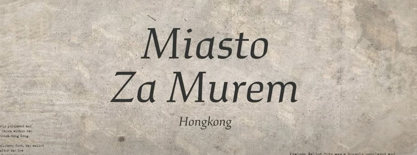 "Hongkong (miasto za murem)" - zespół Autentikos o wzruszającej historii osiedla Kowloon