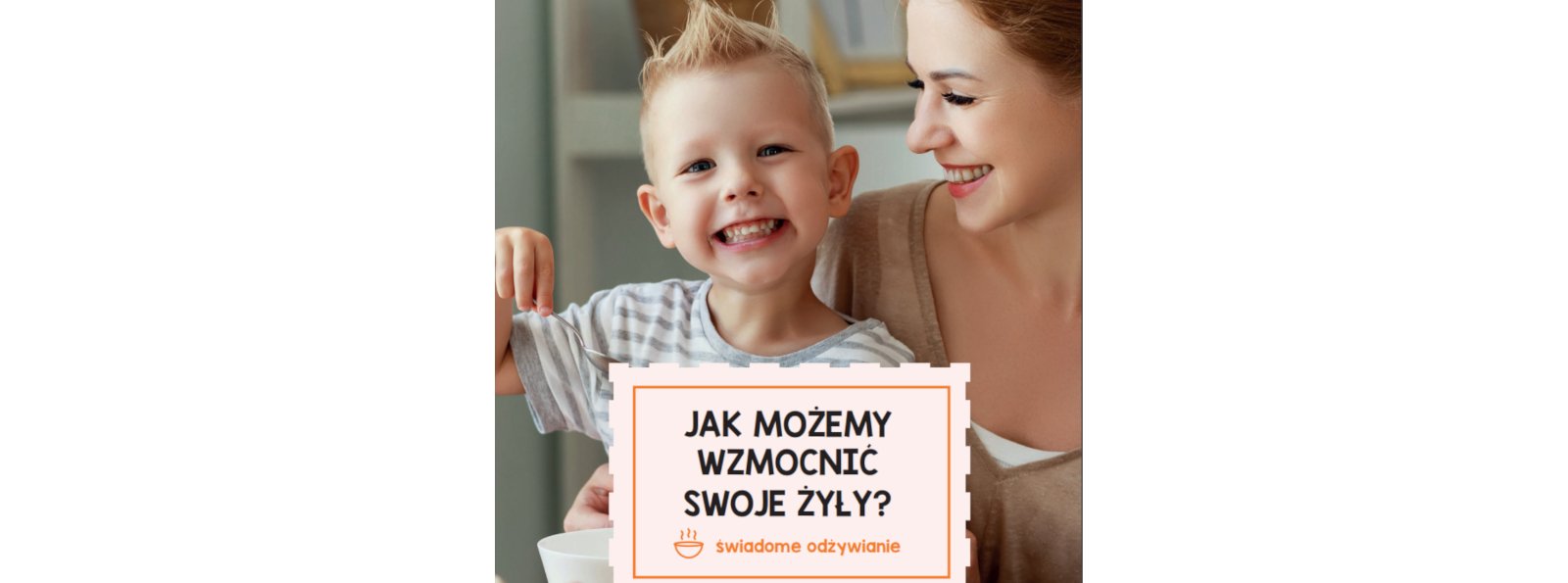 Jak możemy wzmocnić swoje żyły? - świadome odżywianie