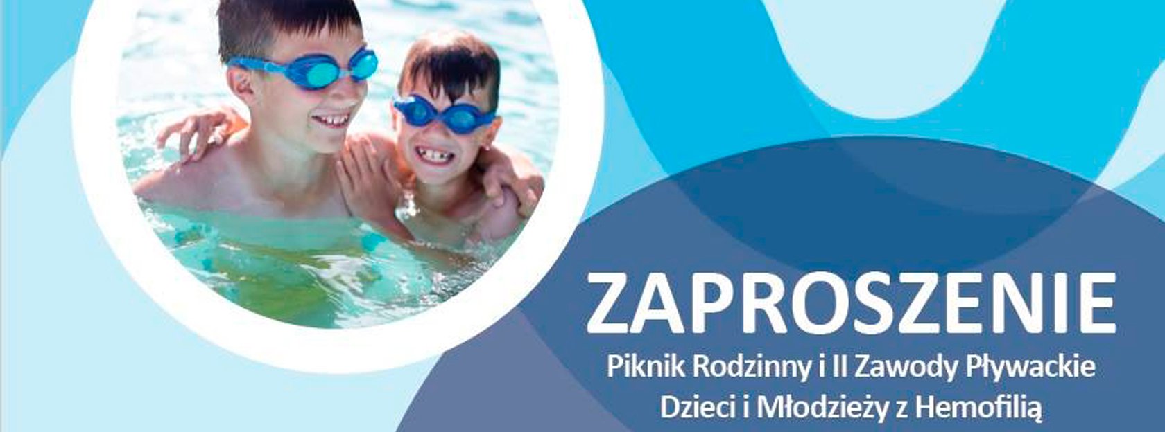Piknik i II Zawody Pływackie Dzieci i Młodzieży z Hemofilią - 13 Kwietnia 2019