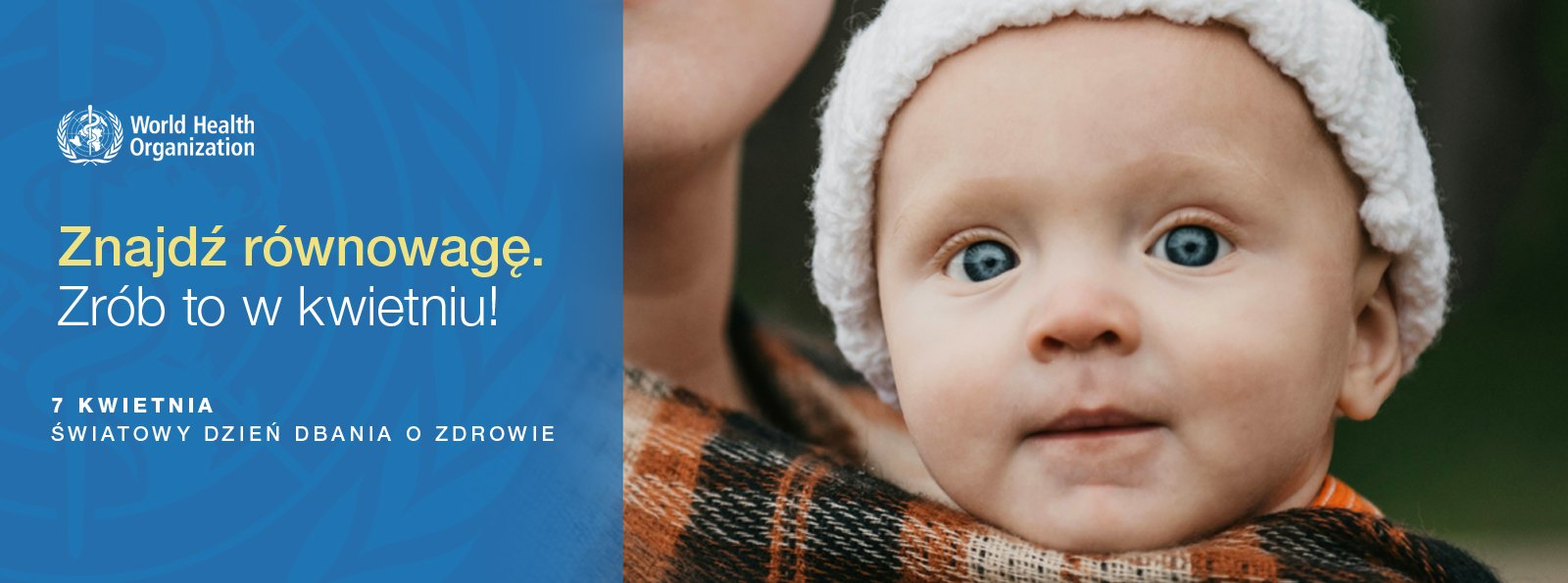 Światowy Dzień Zdrowia 2025 - Zdrowe początki, przyszłość pełna nadziei | Znajdź równowagę. Zrób to w kwietniu!